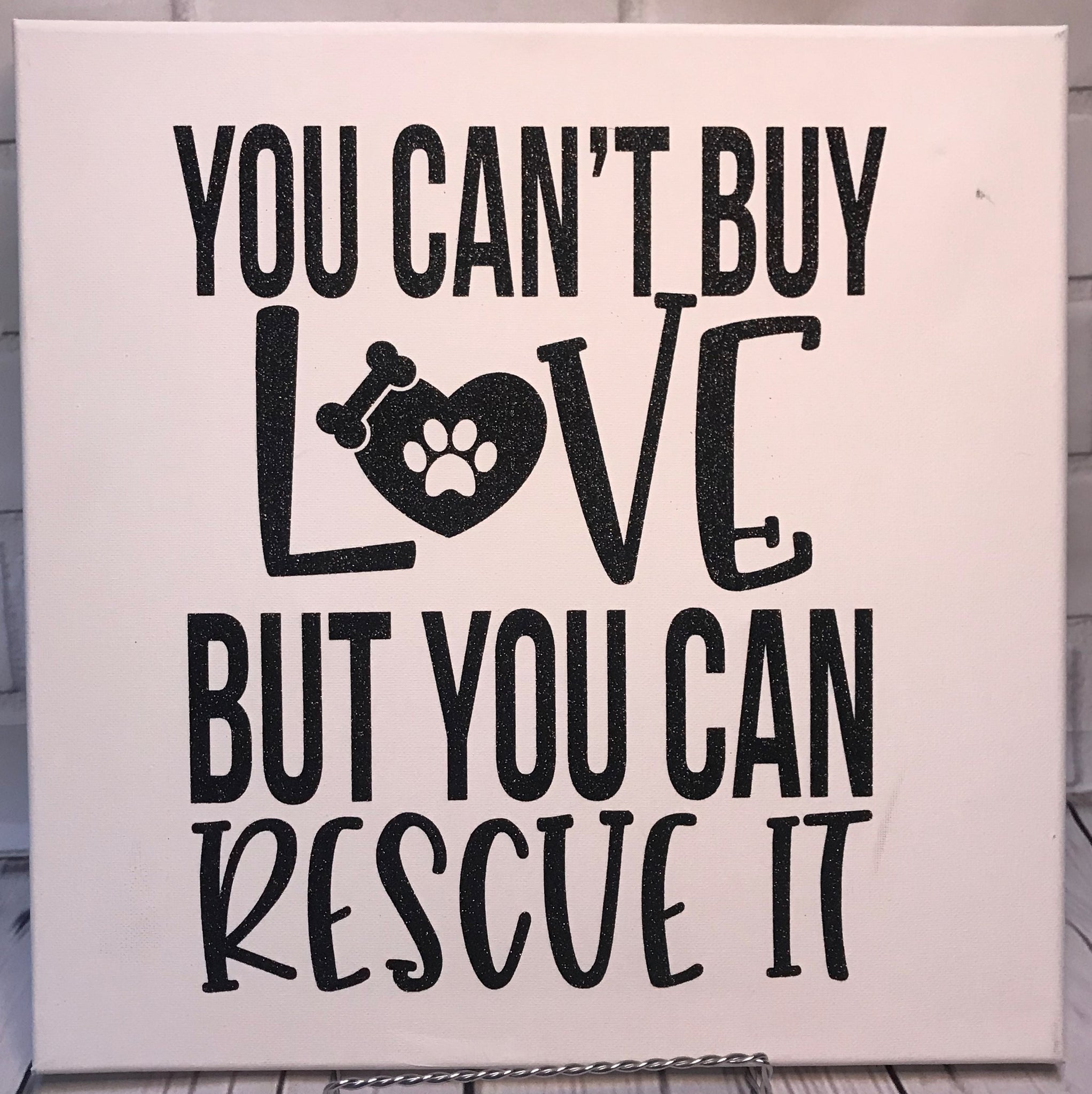 You Can't Buy Love, but You Can Rescue It, 14in x 14in